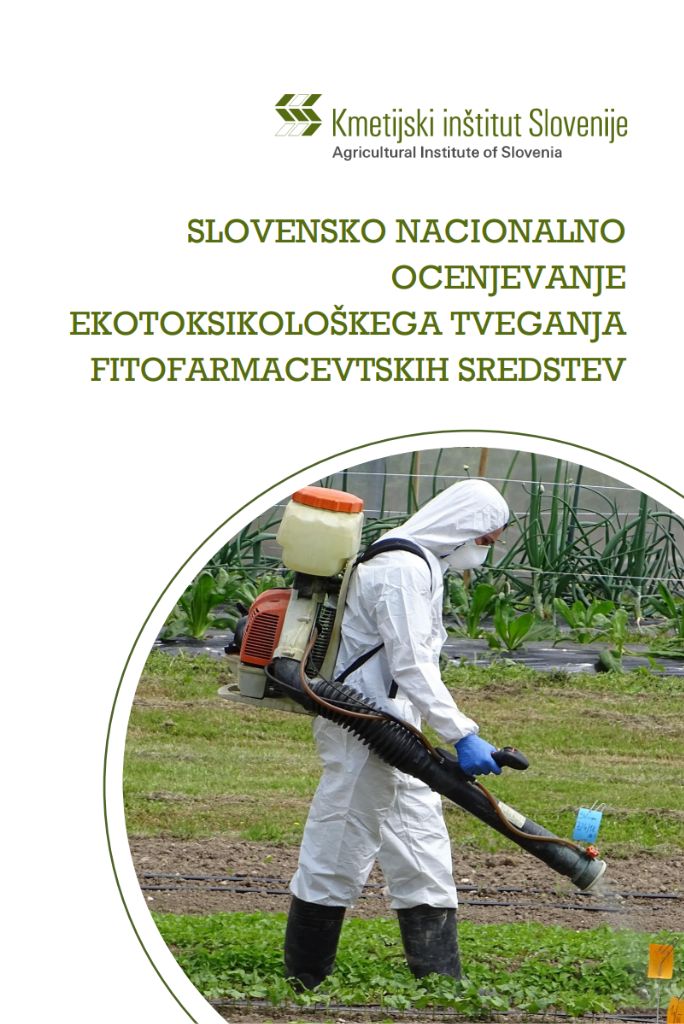 Slovensko nacionalno ocenjevanje ekotoksikološkega tveganja fitofarmacevtskih sredstev
