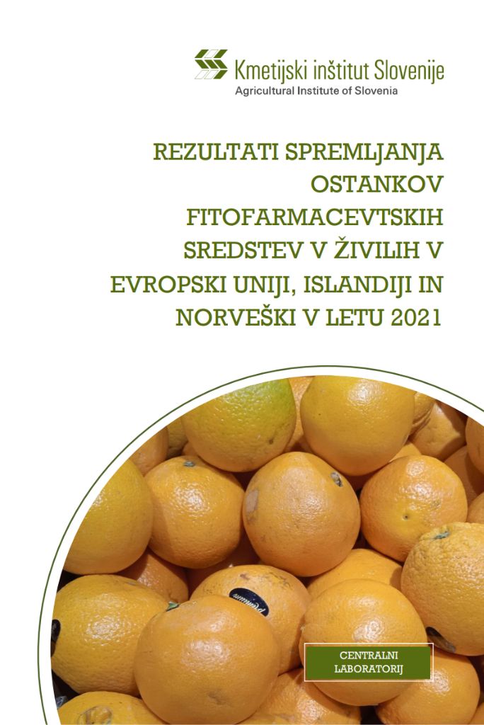Rezultati spremljanja ostankov fitofarmacevtskih sredstev v živilih v Evropski uniji, Islandiji in Norveški v letu 2021