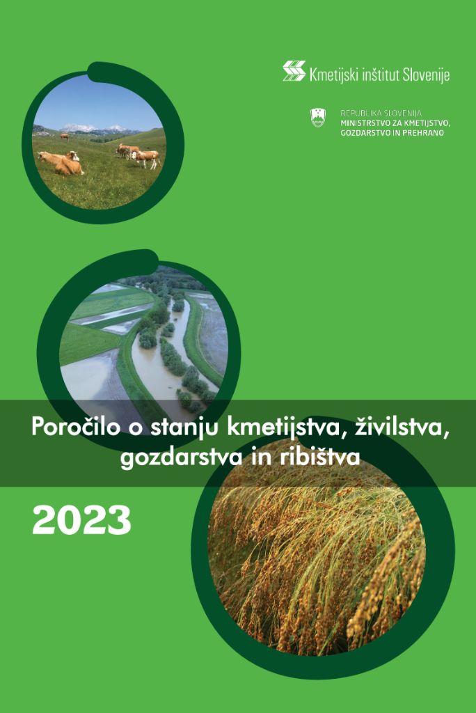 Poročilo o stanju kmetijstva, živilstva, gozdarstva in ribištva v letu 2023 – Zeleno poročilo
